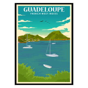 Guadeloupe French West Indies Poster