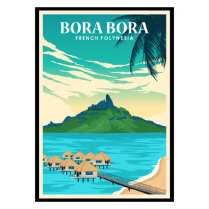 Bora Bora French Polynesia Poster