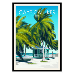 Caye Caulker Belize Poster